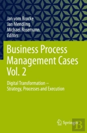 Business Process Management Cases Vol. 2