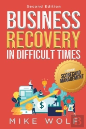 Business Recovery In Difficult Times