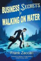 Business Secrets For Walking On Water
