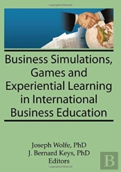 Business Simulations, Games, And Experiential Learning In International Business Education