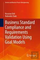 Business Standard Compliance And Requirements Validation Using Goal Models
