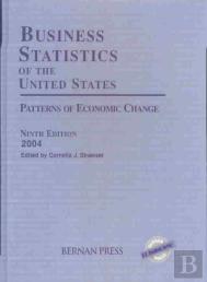 Business Statistics Of The United States Patterns Of Economic Change
