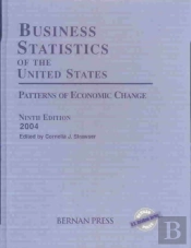 Business Statistics Of The United States Patterns Of Economic Change