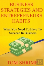 Business Strategies And Entrepreneur Habits