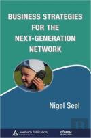 Business Strategies For The Next-Generation Network