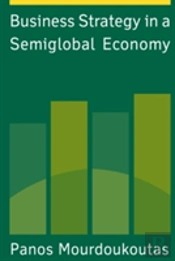 Business Strategy In A Semiglobal Economy