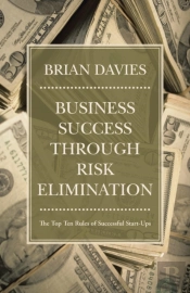Business Success Through Risk Elimination
