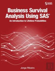 Business Survival Analysis Using Sas