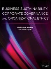Business Sustainability, Corporate Governance, And Organizational Ethics