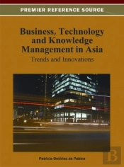 Business, Technology, And Knowledge Management In Asia