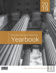 Business Valuation Case Law Yearbook, 2019 Edition