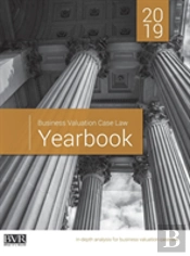 Business Valuation Case Law Yearbook, 2019 Edition