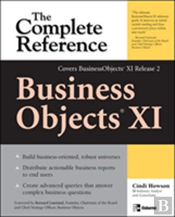 Bertrand.pt - Businessobjects Xi : The Complete Referencerelease 2