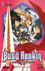 Buso Renkin Tome 5 ; Notre Ami À Tous