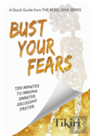 Bust Your Fears