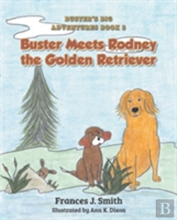 Bertrand.pt - Buster Meets Rodney The Golden Retriever