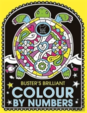 Buster'S Brilliant Colour By Numbers