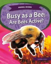 Busy As A Bee