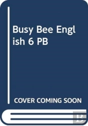 Busy Bee English 6: Pupil'S Book