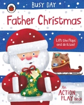 Busy Day: Father Christmas
