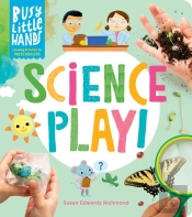 Busy Little Hands: Science Play!
