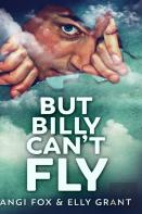 But Billy Can'T Fly