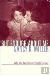 But Enough About Me