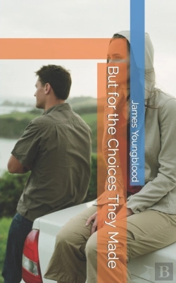 Bertrand.pt - But For The Choices They Made