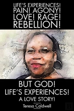 Bertrand.pt - But, God! Life'S Experiences!: A Love St