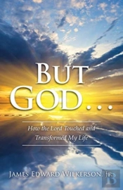 But God . . . Look At God!