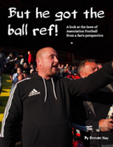But He Got The Ball Ref!