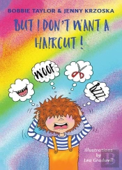 But I Don'T Want A Haircut!