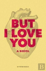 But I Love You
