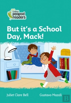 Bertrand.pt - But It'S A School Day, Mack!