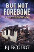 But Not Foregone
