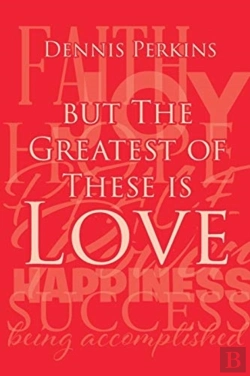 Bertrand.pt - But The Greatest Of These Is Love