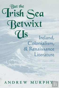 Bertrand.pt - But The Irish Sea Betwixt Us