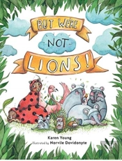 But We'Re Not Lions