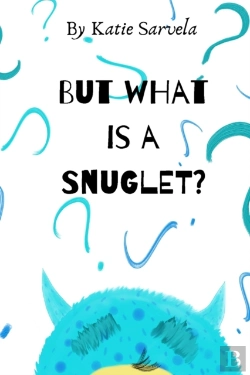Bertrand.pt - But What Is A Snuglet?