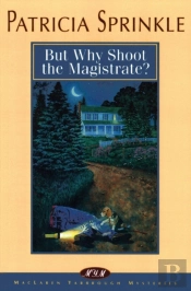 But Why Shoot The Magistrate?