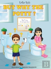 But Why The Potty