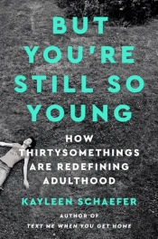 But You'Re Still So Young
