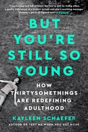But You'Re Still So Young