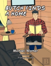 Butch Finds A Home
