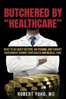 Butchered By ''Healthcare''
