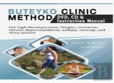 Buteyko Clinic Method (With Free Instructional Cd & Dvd)