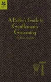 Butler'S Guide To Gentleman'S Grooming