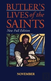 Butler'S Lives Of The Saints:November