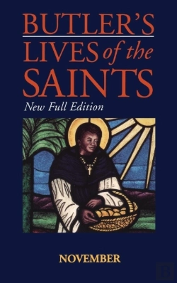 Bertrand.pt - Butler'S Lives Of The Saints:November