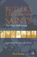Butler'S Saints Of The Third Millennium